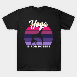 Yoga Is For Posers Silhouette Sunset Funny Retro Vintage T-Shirt